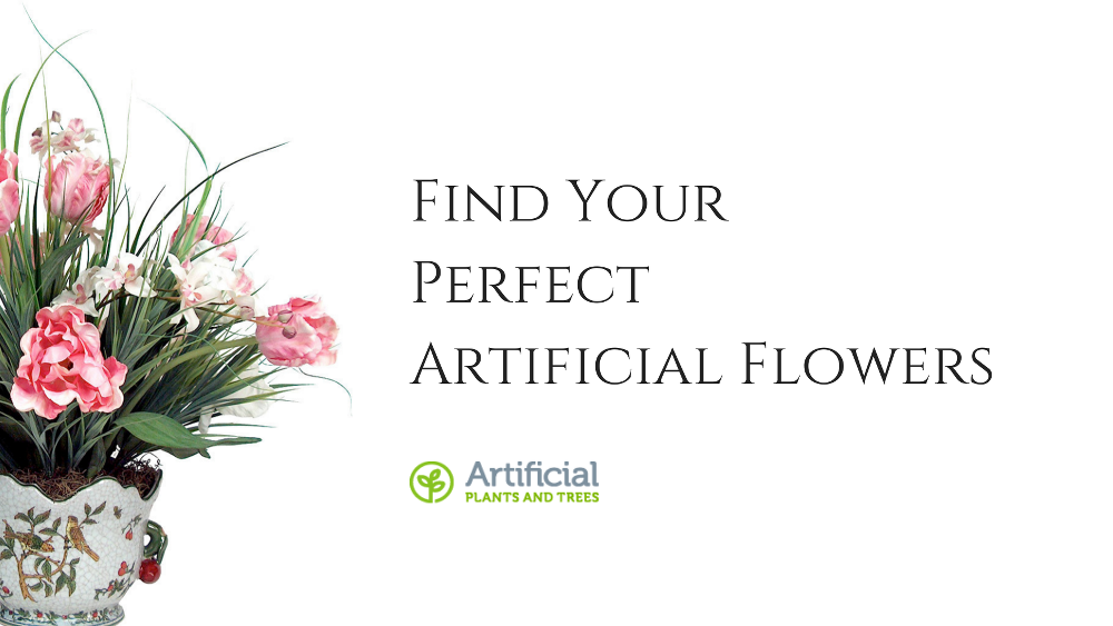 perfect artificial flowers